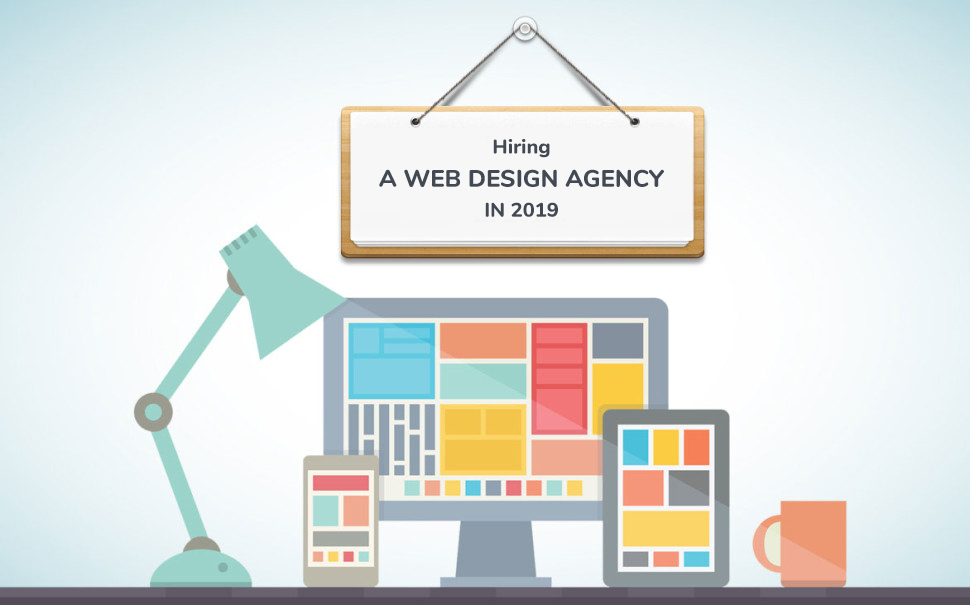 What To Remember While Hiring a Web Designing Agency?