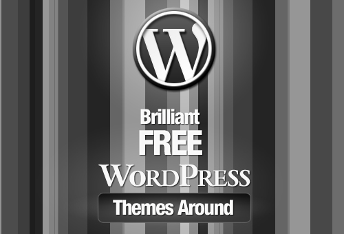140+ Brilliant Free WordPress Themes Around